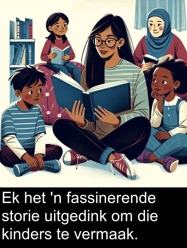 vermaak: Ek het 'n fassinerende storie uitgedink om die kinders te vermaak.