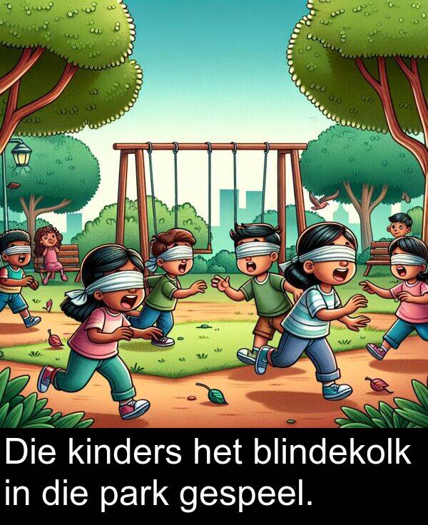 park: Die kinders het blindekolk in die park gespeel.