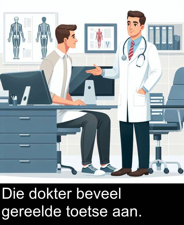 toetse: Die dokter beveel gereelde toetse aan.