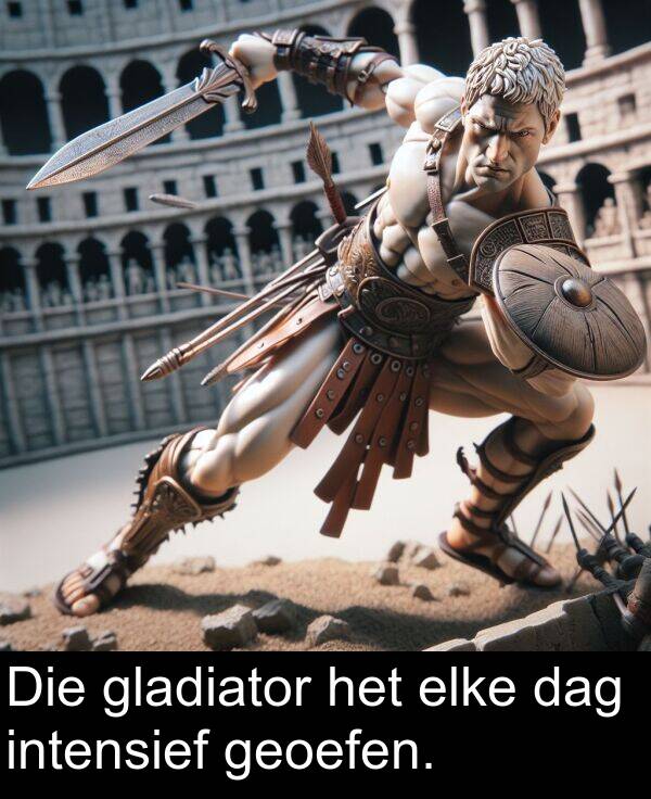 elke: Die gladiator het elke dag intensief geoefen.