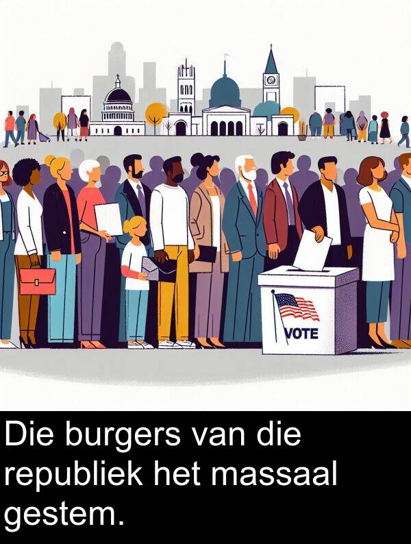 republiek: Die burgers van die republiek het massaal gestem.