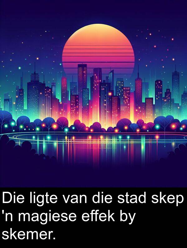 ligte: Die ligte van die stad skep 'n magiese effek by skemer.