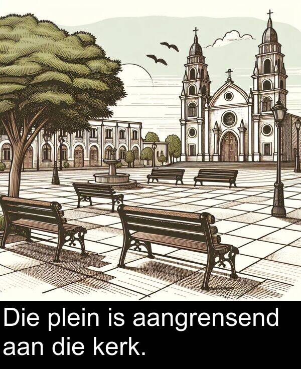 plein: Die plein is aangrensend aan die kerk.