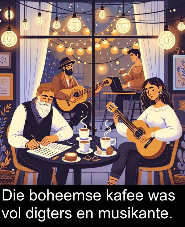 digters: Die boheemse kafee was vol digters en musikante.