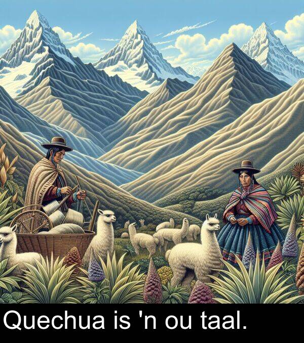 taal: Quechua is 'n ou taal.