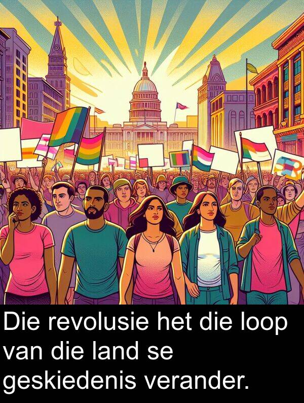 land: Die revolusie het die loop van die land se geskiedenis verander.