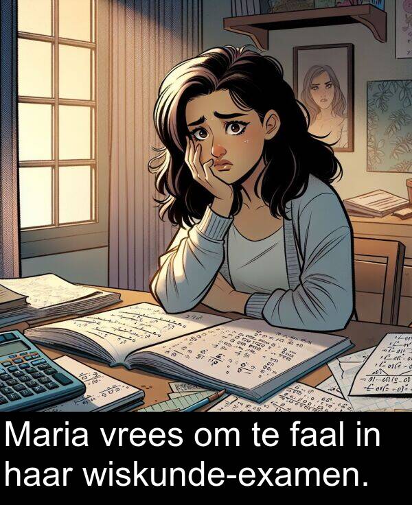 faal: Maria vrees om te faal in haar wiskunde-examen.