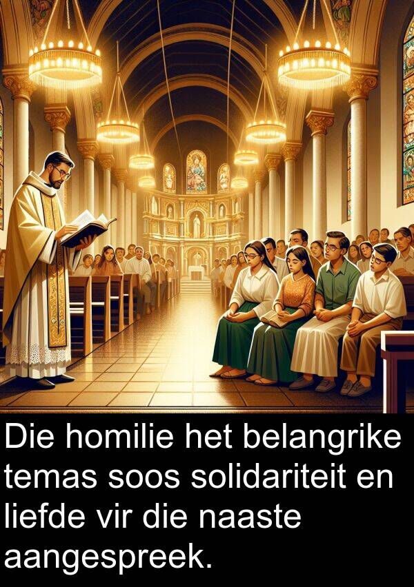 temas: Die homilie het belangrike temas soos solidariteit en liefde vir die naaste aangespreek.