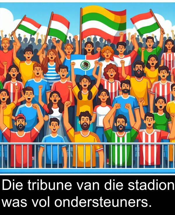 tribune: Die tribune van die stadion was vol ondersteuners.