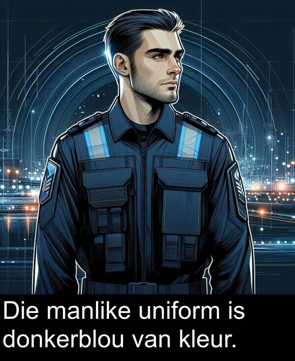 manlike: Die manlike uniform is donkerblou van kleur.