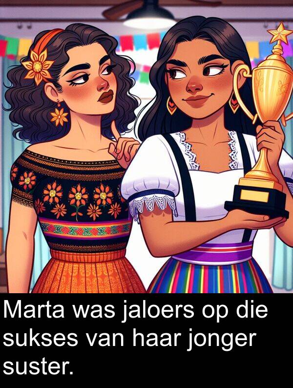 haar: Marta was jaloers op die sukses van haar jonger suster.