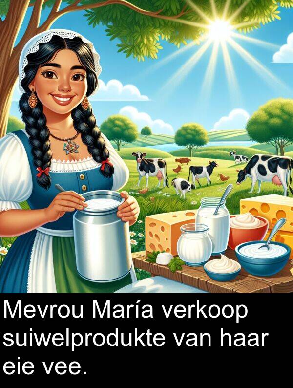 haar: Mevrou María verkoop suiwelprodukte van haar eie vee.