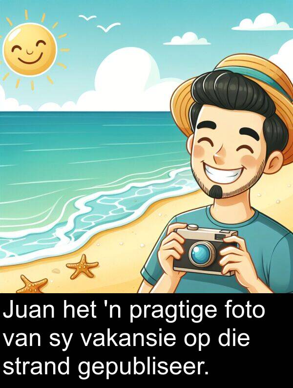 pragtige: Juan het 'n pragtige foto van sy vakansie op die strand gepubliseer.