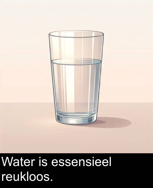 reukloos: Water is essensieel reukloos.