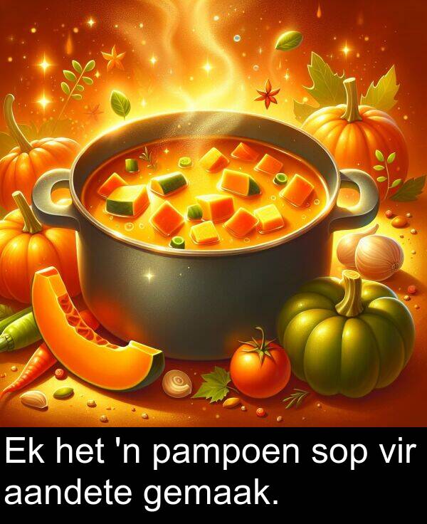 pampoen: Ek het 'n pampoen sop vir aandete gemaak.