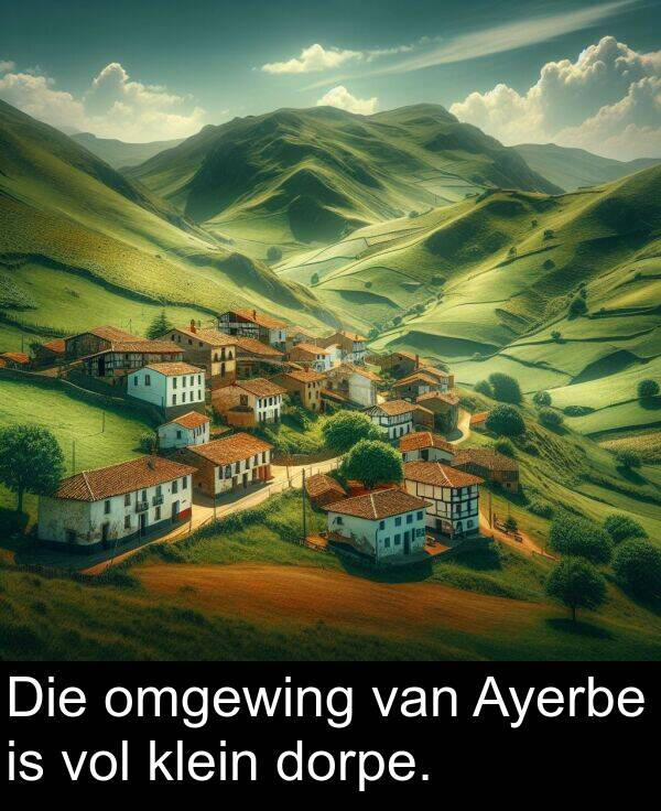 omgewing: Die omgewing van Ayerbe is vol klein dorpe.