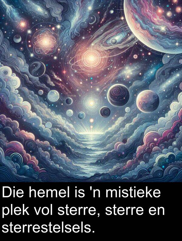 plek: Die hemel is 'n mistieke plek vol sterre, sterre en sterrestelsels.