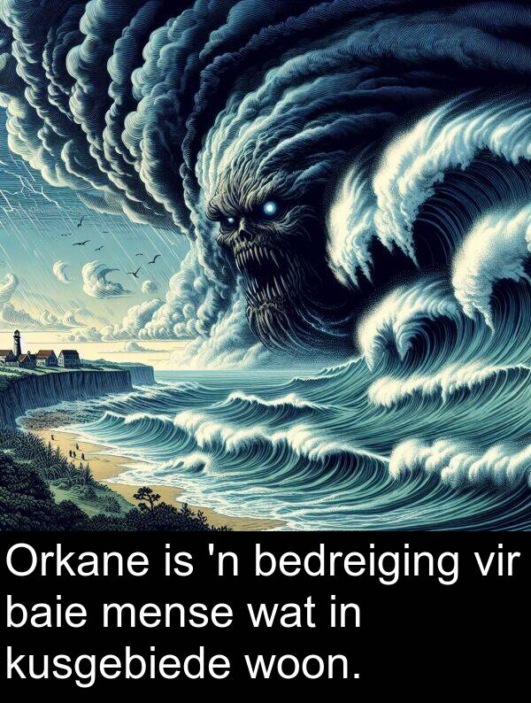 bedreiging: Orkane is 'n bedreiging vir baie mense wat in kusgebiede woon.