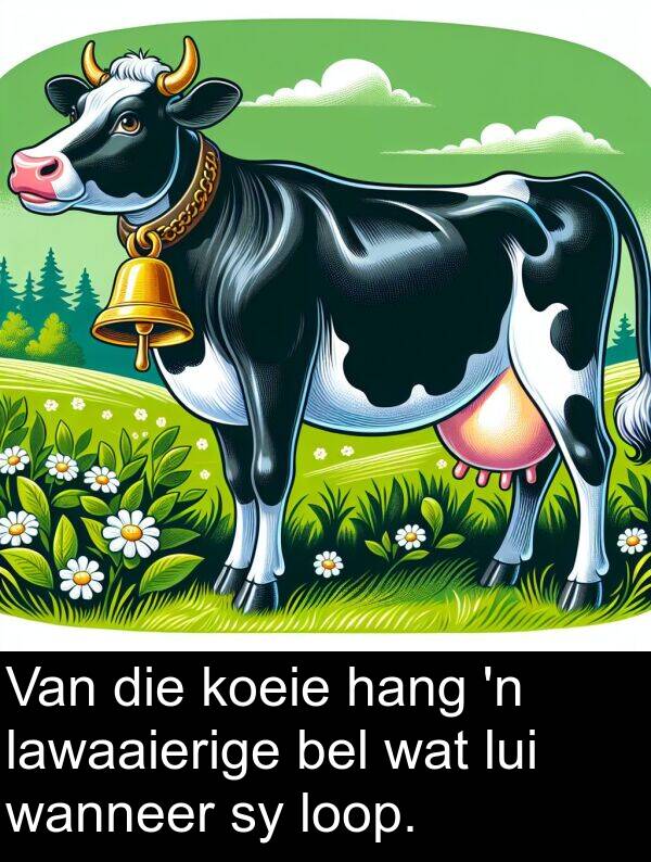 hang: Van die koeie hang 'n lawaaierige bel wat lui wanneer sy loop.