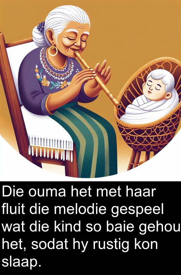 gehou: Die ouma het met haar fluit die melodie gespeel wat die kind so baie gehou het, sodat hy rustig kon slaap.