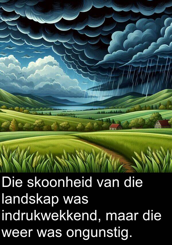 weer: Die skoonheid van die landskap was indrukwekkend, maar die weer was ongunstig.