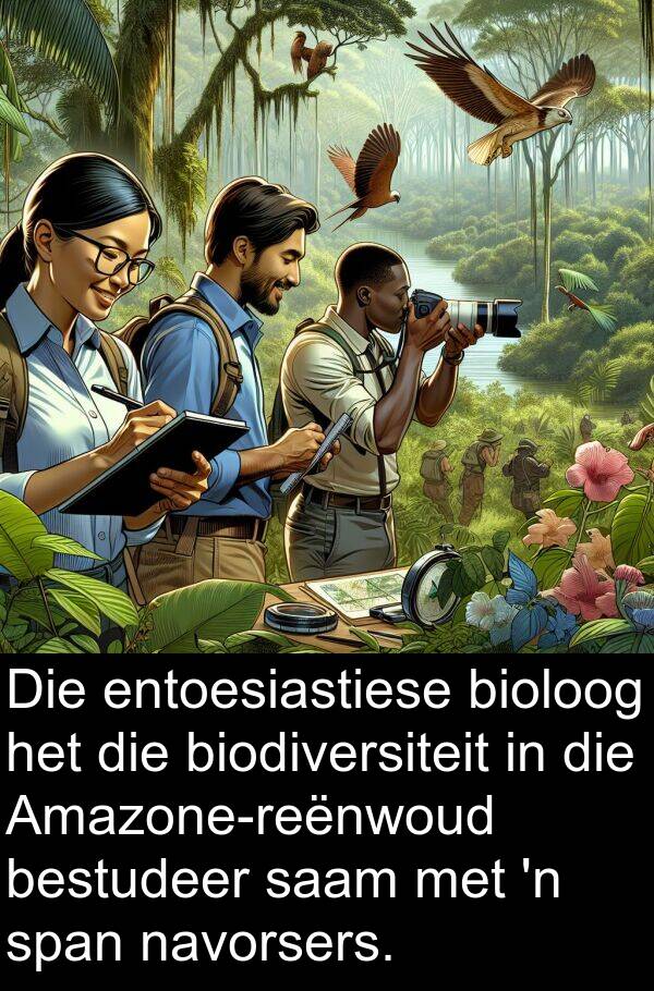 navorsers: Die entoesiastiese bioloog het die biodiversiteit in die Amazone-reënwoud bestudeer saam met 'n span navorsers.