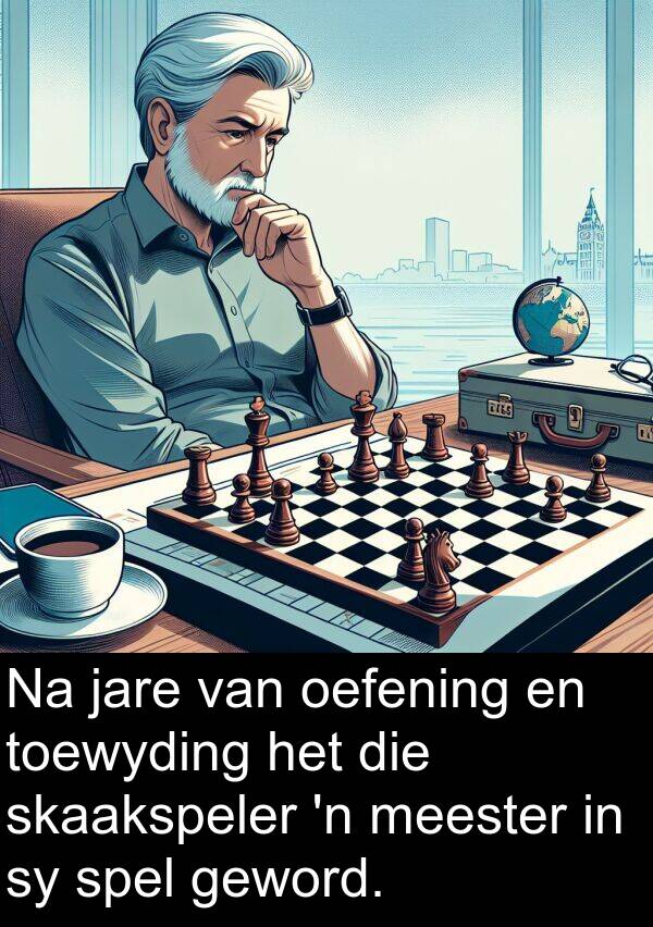 toewyding: Na jare van oefening en toewyding het die skaakspeler 'n meester in sy spel geword.