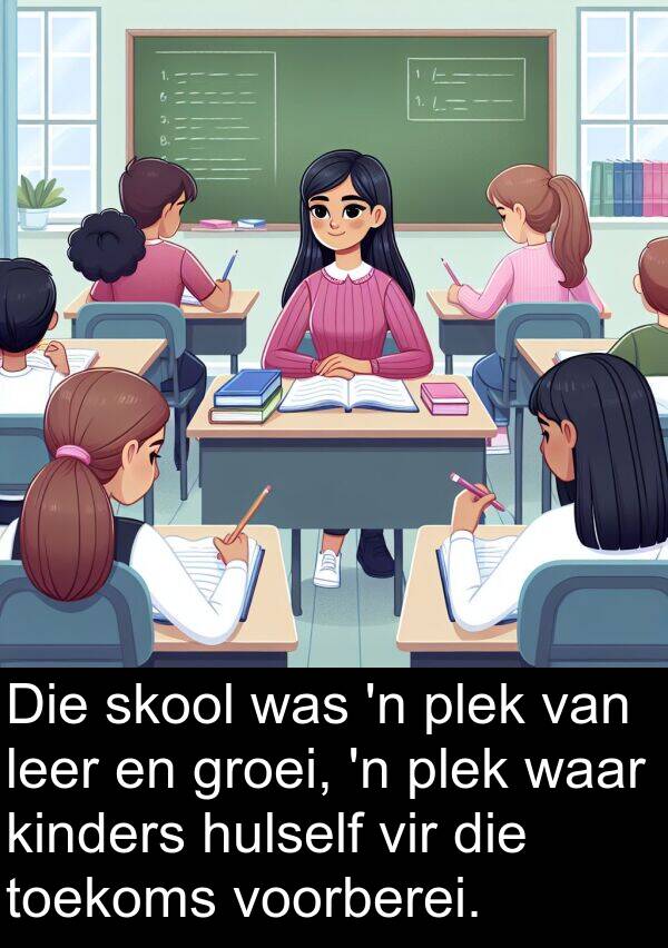 toekoms: Die skool was 'n plek van leer en groei, 'n plek waar kinders hulself vir die toekoms voorberei.