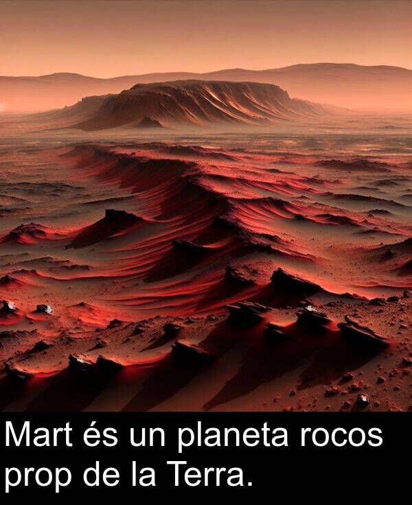 planeta: Mart és un planeta rocos prop de la Terra.