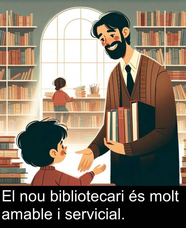 bibliotecari: El nou bibliotecari és molt amable i servicial.