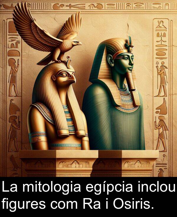 egípcia: La mitologia egípcia inclou figures com Ra i Osiris.