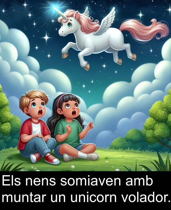 unicorn: Els nens somiaven amb muntar un unicorn volador.