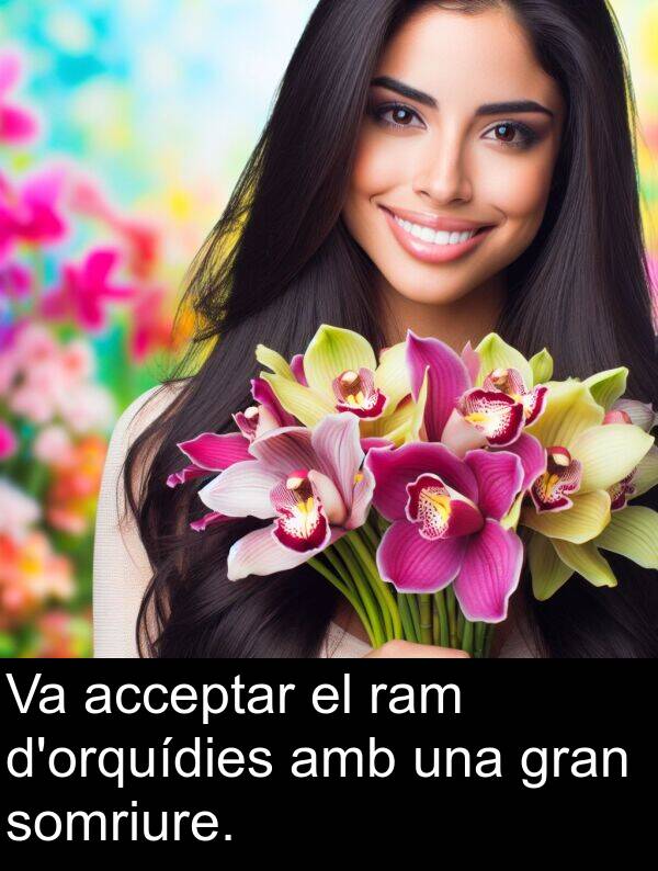 acceptar: Va acceptar el ram d'orquídies amb una gran somriure.