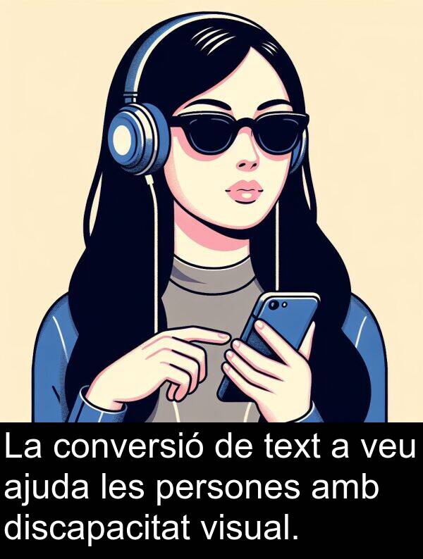 ajuda: La conversió de text a veu ajuda les persones amb discapacitat visual.