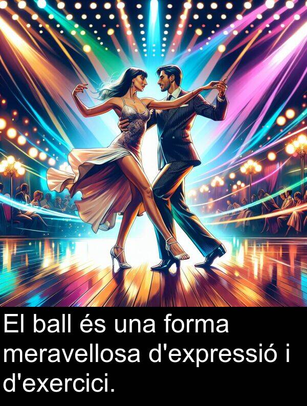 ball: El ball és una forma meravellosa d'expressió i d'exercici.