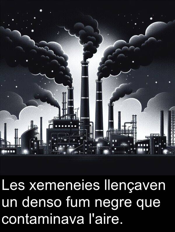 denso: Les xemeneies llençaven un denso fum negre que contaminava l'aire.