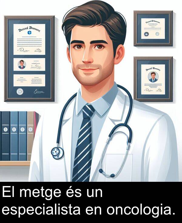 oncologia: El metge és un especialista en oncologia.