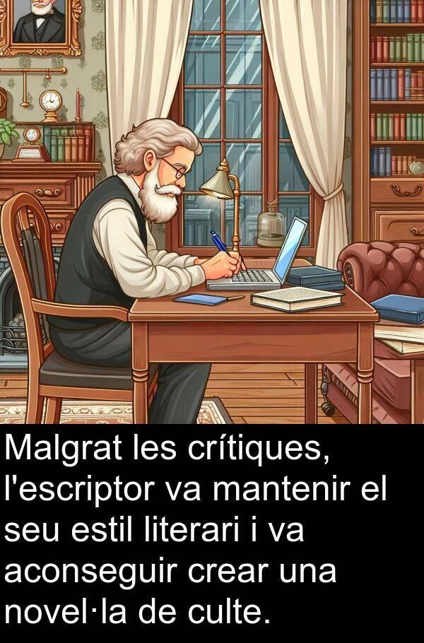 literari: Malgrat les crítiques, l'escriptor va mantenir el seu estil literari i va aconseguir crear una novel·la de culte.