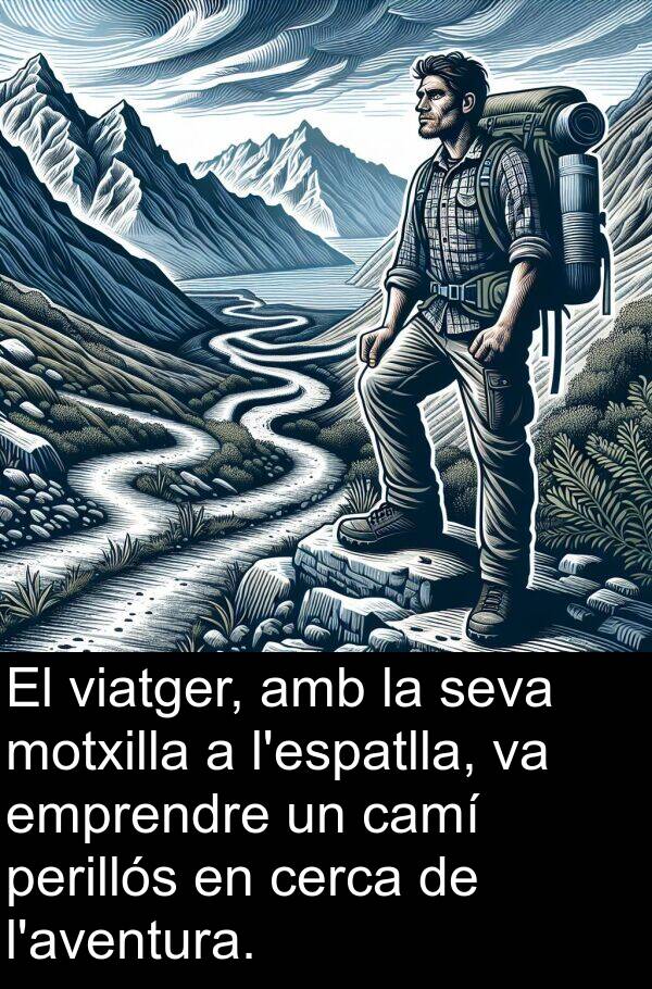 perillós: El viatger, amb la seva motxilla a l'espatlla, va emprendre un camí perillós en cerca de l'aventura.