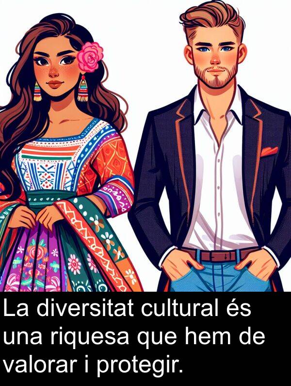 hem: La diversitat cultural és una riquesa que hem de valorar i protegir.