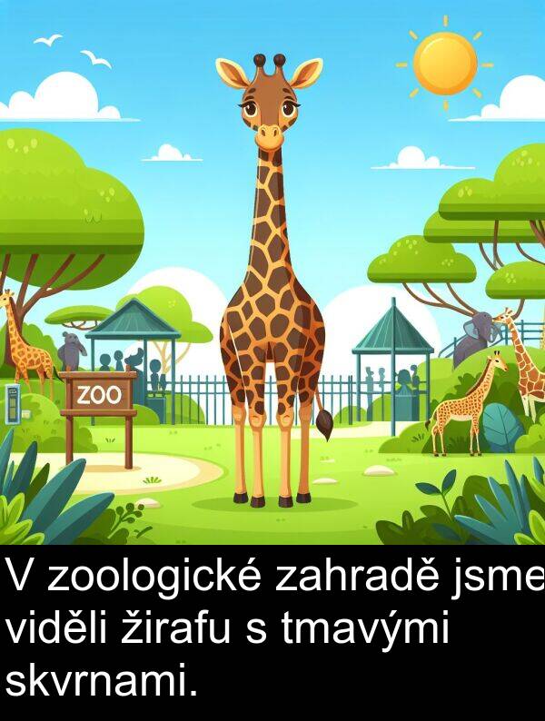 tmavými: V zoologické zahradě jsme viděli žirafu s tmavými skvrnami.