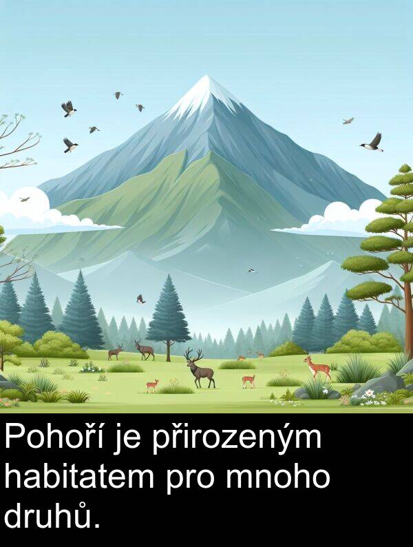 přirozeným: Pohoří je přirozeným habitatem pro mnoho druhů.