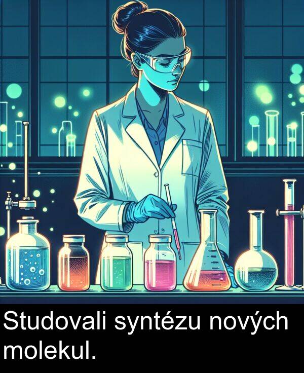 molekul: Studovali syntézu nových molekul.