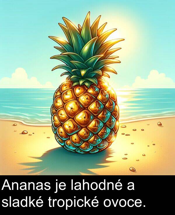 lahodné: Ananas je lahodné a sladké tropické ovoce.