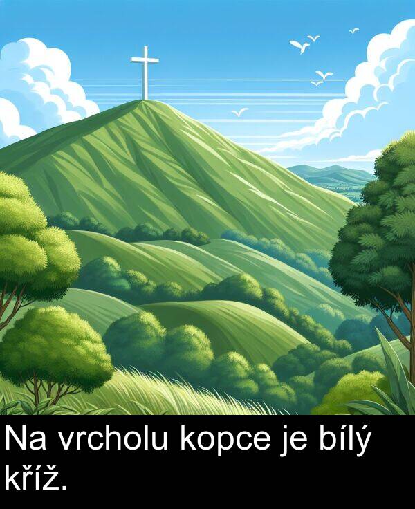 bílý: Na vrcholu kopce je bílý kříž.