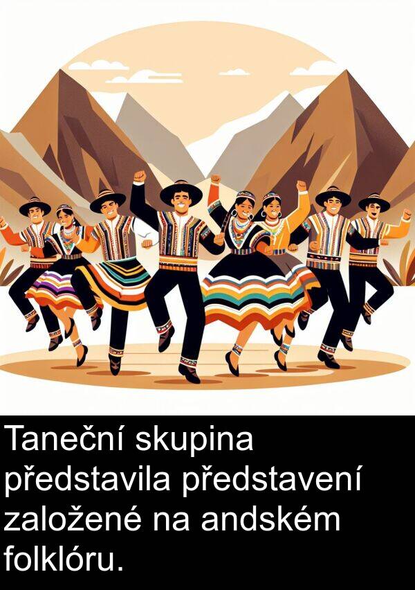 představila: Taneční skupina představila představení založené na andském folklóru.