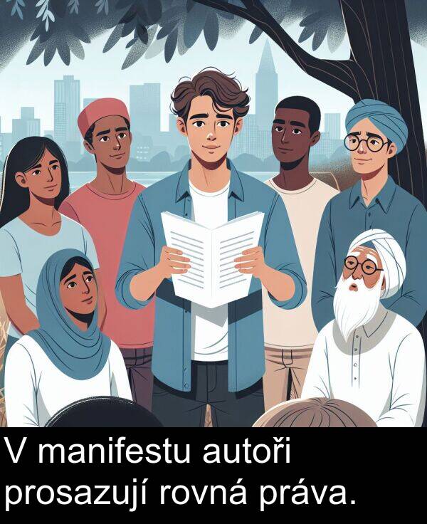 manifestu: V manifestu autoři prosazují rovná práva.