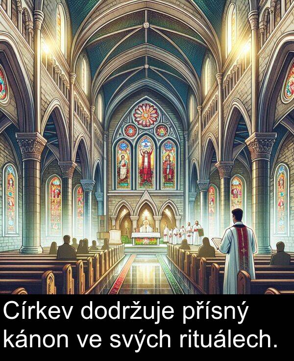 svých: Církev dodržuje přísný kánon ve svých rituálech.