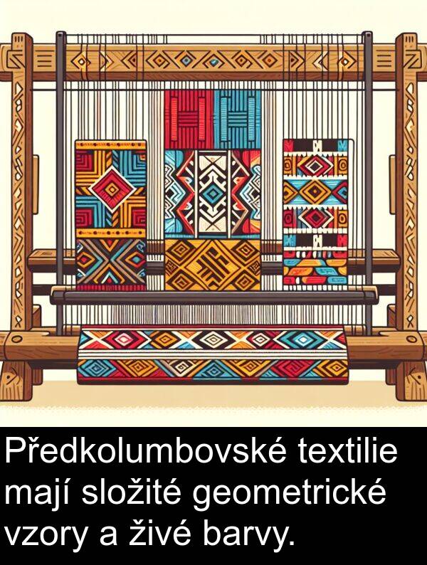 textilie: Předkolumbovské textilie mají složité geometrické vzory a živé barvy.