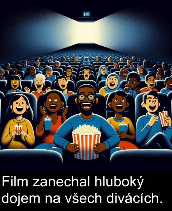 hluboký: Film zanechal hluboký dojem na všech divácích.